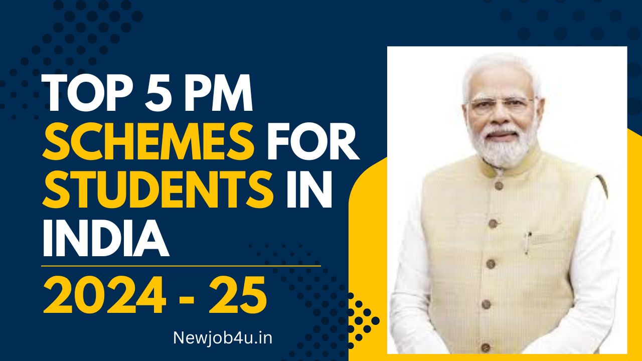 Top 5 PM Schemes for Students in India - 2024 - 25