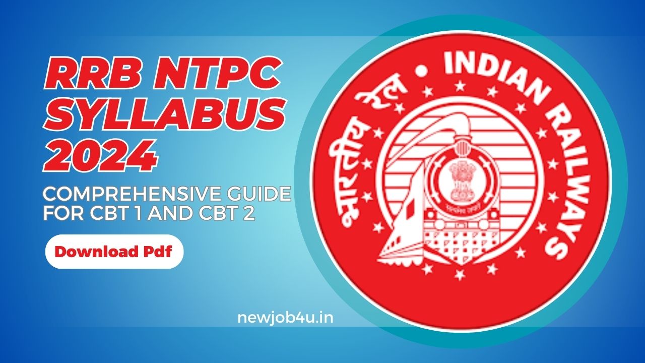 RRB NTPC Syllabus 2024: Comprehensive Guide for CBT 1 and CBT 2